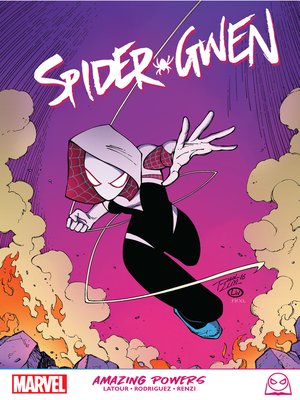 cover image of Spider-Gwen: Amazing Powers